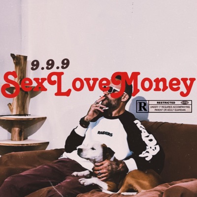 9 9 9 (Sex Love Money)