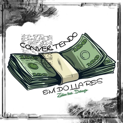 Convertendo em Dólares (feat. Dutrazin) - Single
