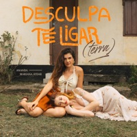 Desculpa te ligar (Terra) - Single - Ananda & Mariana Aydar