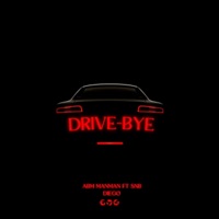 Drive-Bye - Single - ABM MAN MAN