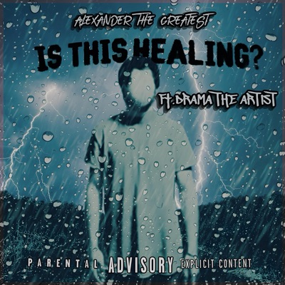 IS THIS HEALING? (feat. Drama the Artist) - Single