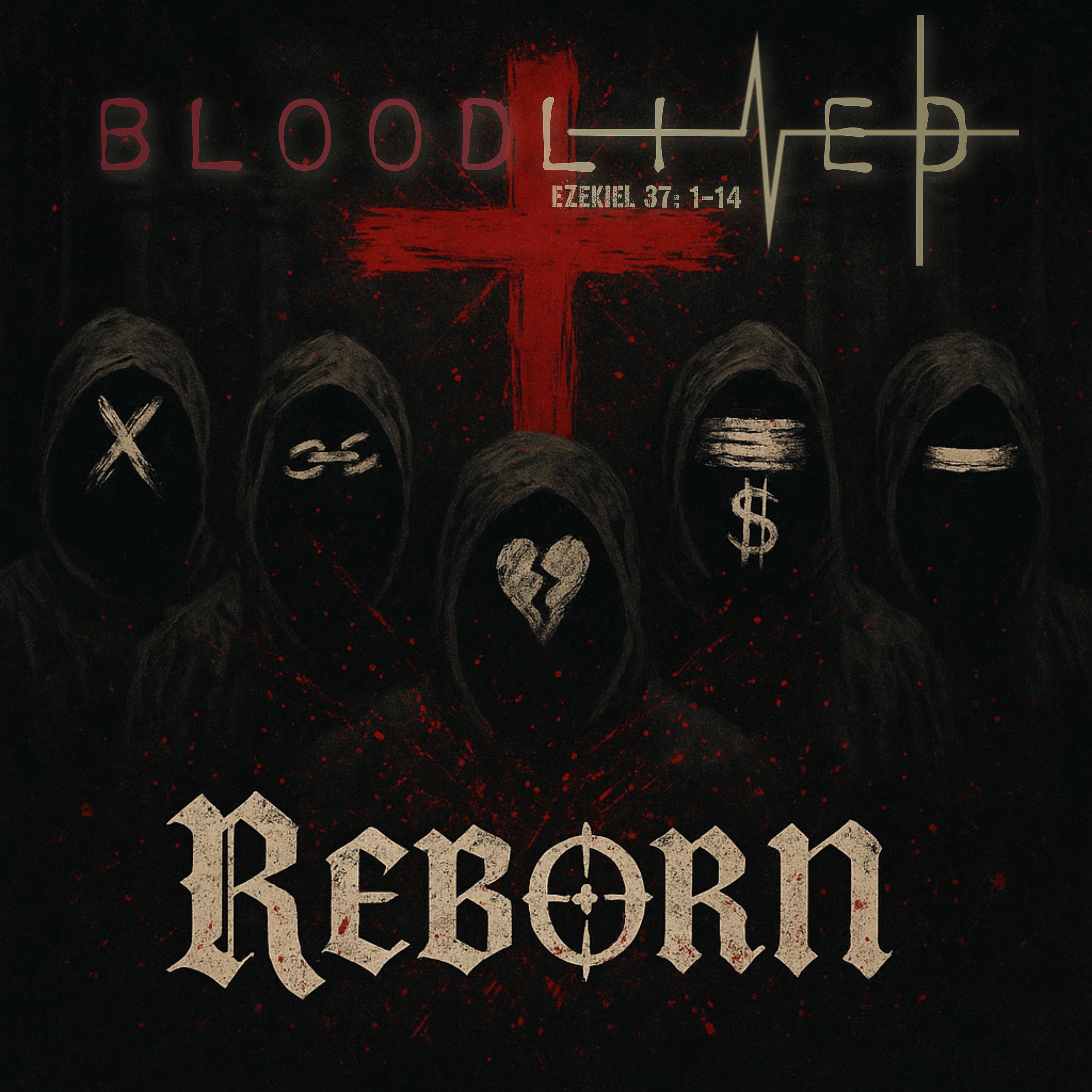 Bloodlined - Reborn