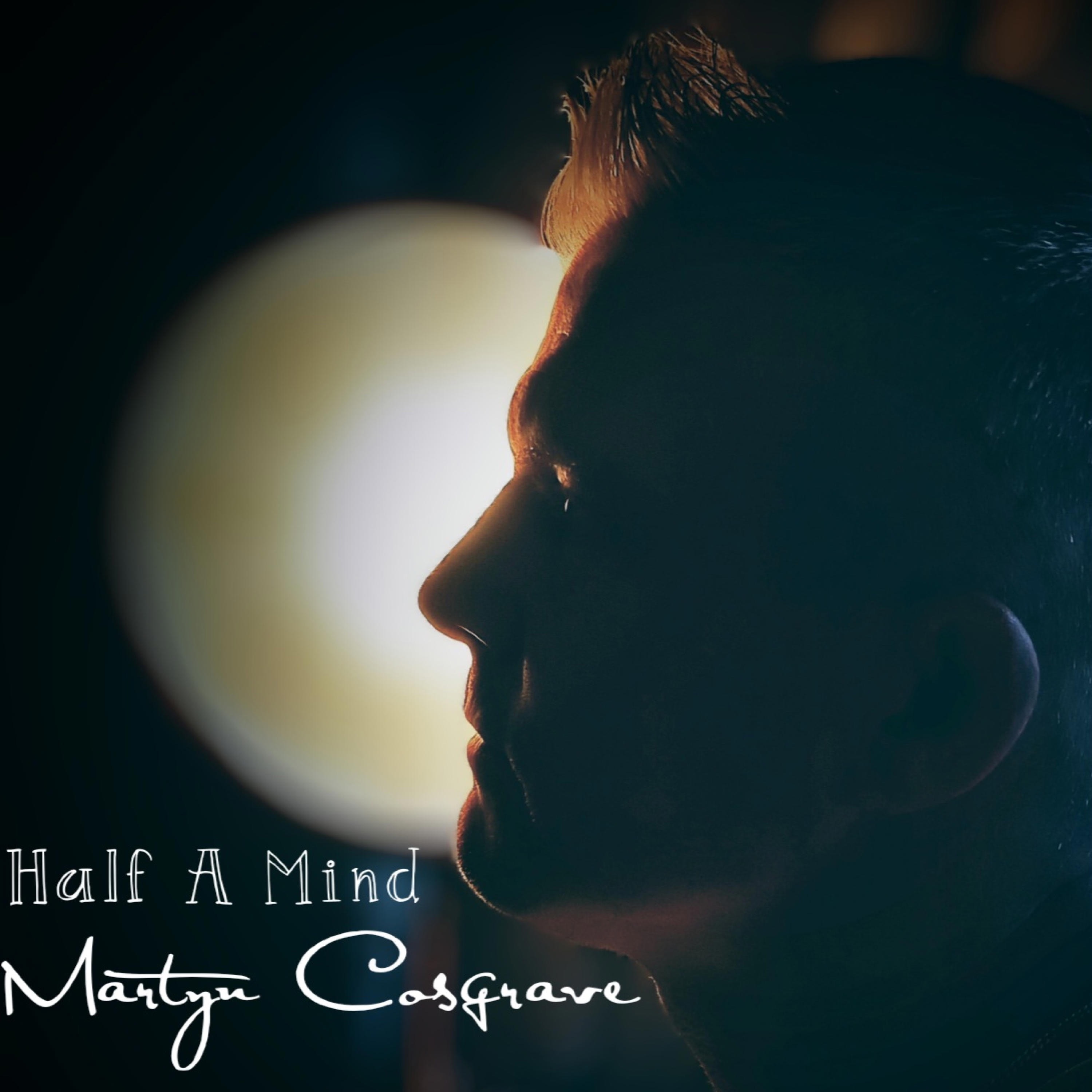 Half A Mind - Single