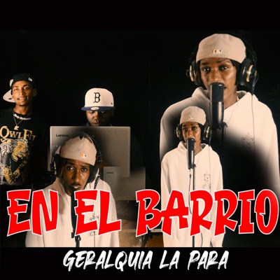 En El Barrio-Geralquia La Para - Single