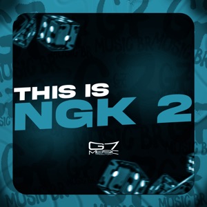 This Is Ngk 2 (feat. MC BW)