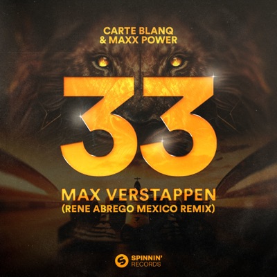 33 Max Verstappen (DJ René Abrego Mexico Remix) [Extended Mix] [feat. Dj Rene Abrego] - Single