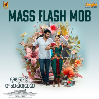Mass Flash Mob (From "Alanati Ramachandrudu") - Single