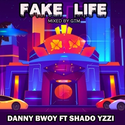 Fake Life (feat. Shado Yzzi) - Single