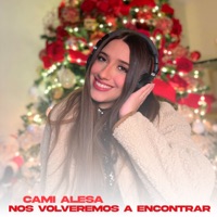 Nos Volveremos a Encontrar - Single - Cami Alesa
