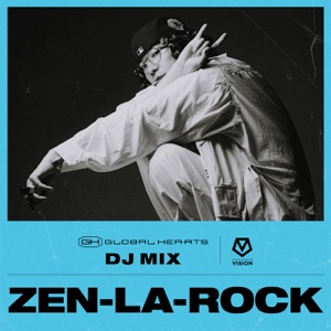 VISION: ZEN-LA-ROCK (DJ Mix)