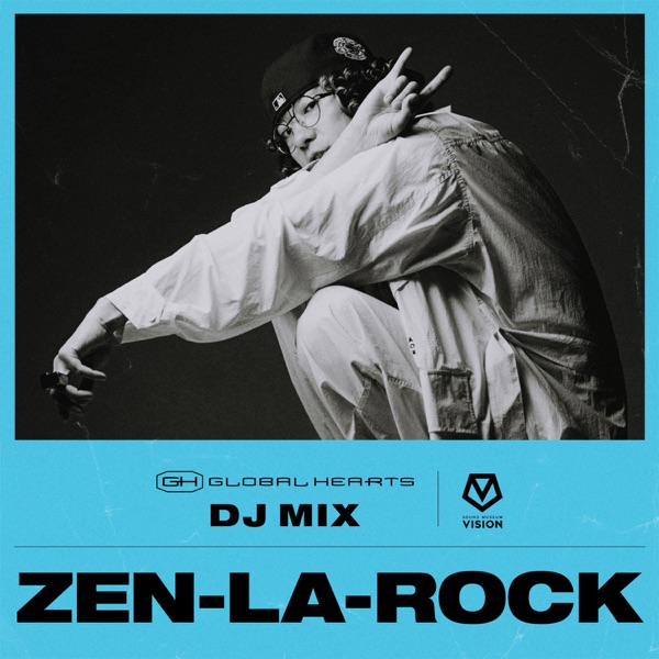 VISION: ZEN-LA-ROCK (DJ Mix)