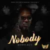 ROBBLACC - Nobody