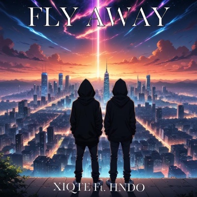 FLY AWAY (feat. HNDO) - Single
