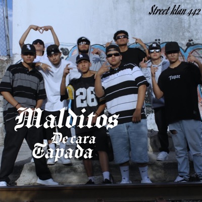 Malditos De Cara Tapada - Single