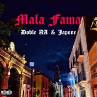 Mala Fama (feat. Japone) - Single - Doble AA