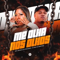 Me Olha nos Olhos - Single - Mc Jessica do escadão & DJ MK do Martins