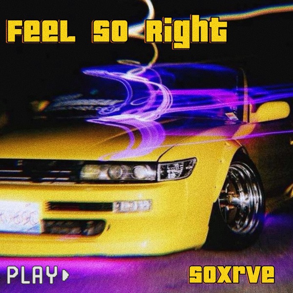 Feel So Right - Single