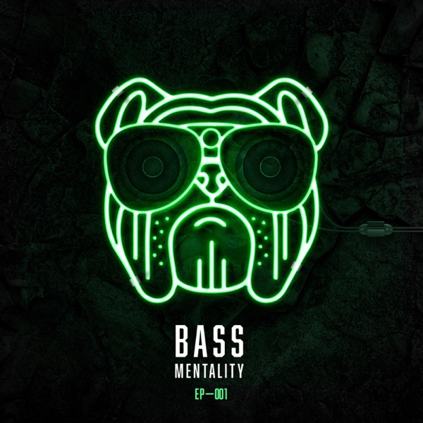 Bass Mentality 001 - EP