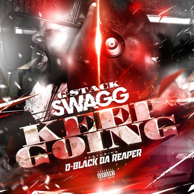 KEEP GOING (feat. D-BLACK DA REAPER) - Single