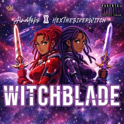 WITCHBLADE (feat. HexTheBikerWitch & AinaYoko) - EP