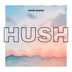 Hush - Single