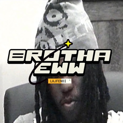 Brotha Eww - Single