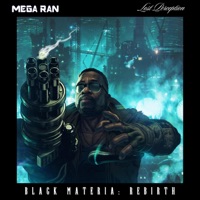 BLACK MATERIA REBIRTH - Mega Ran & Lost Perception