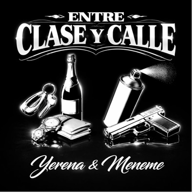 ENTRE CLASE Y CALLE (feat. Yerena) - EP