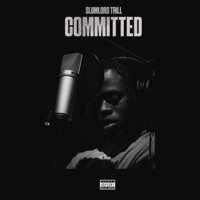 Committed - Single - Slumlord Trill