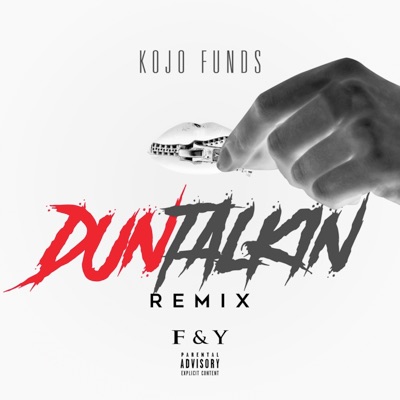 Dun Talkin' (Remix) [feat. JME, Frisco, Yxng Bane & Fredo] - Single