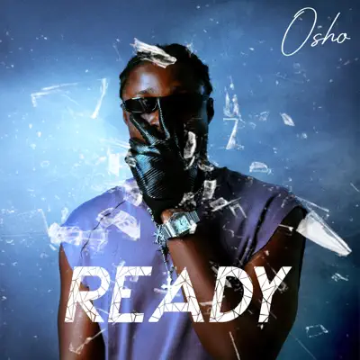 Listen to READY - Single by Osho