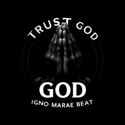 TRUST_GOD IGBO MARA BEAT - Single