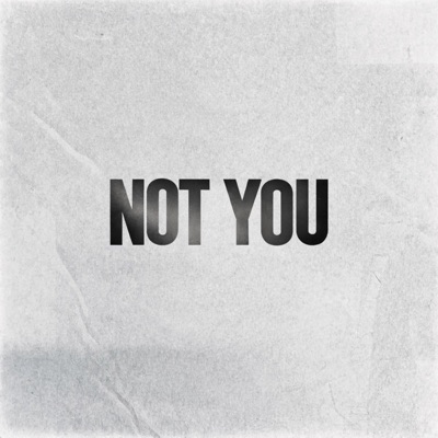 Not You - Single