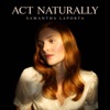 Act Naturally