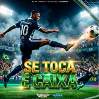 Se Toca É Caixa - Single - Mc 99, Guuh NV & Mc Alan ZL