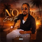 No Eras Tú - Single