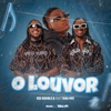 O Louvor (feat. Taba Mix) - Single