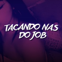 TACANDO NAS DO JOB (EletroFunk) - Single - Cossta Music