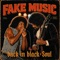 Back in Black (Soul) - FAKE MUSIC lyrics