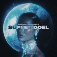Supermodel - Single - Gorizont & Ulukmanapo