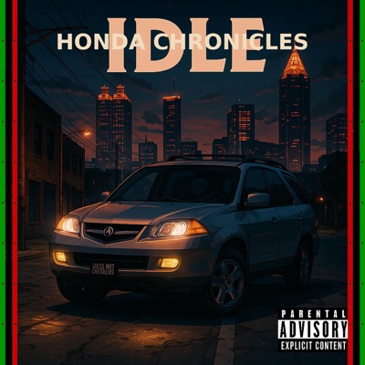 HONDA CHRONICLES: IDLE