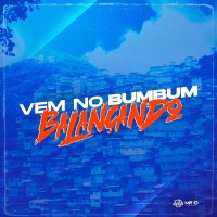Vem no Bumbum Balançando (feat. Dj mateus) - Single - DJ Patinete, DJ Guina & WR ORIGINAL