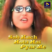Sab Kuch Hota Hai Pyar Me - Single - Manoj Sahri & Mitali Ghosh