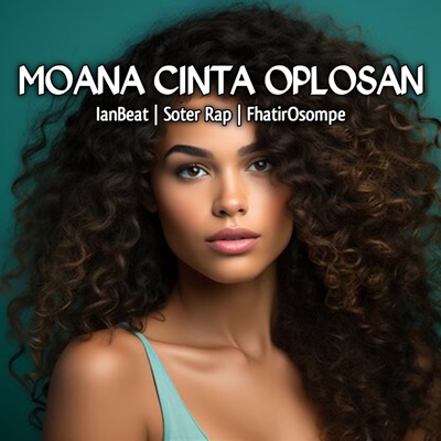 MOANA CINTA OPLOSAN - Single
