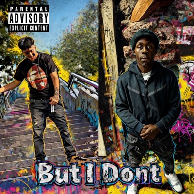 But I Dont (feat. Tadǐ) - Single
