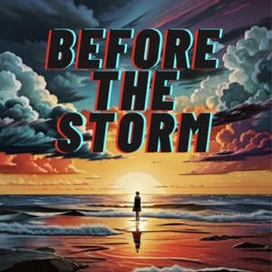 Before The Storm - EP