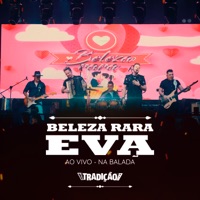 Beleza Rara / Eva (Ao Vivo na Balada) - Single - Grupo Tradição