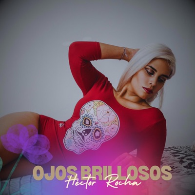 Ojos Brillosos - Single