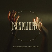 Sexplicito (feat. Jamez Manuel) - Single - Elena Latchen