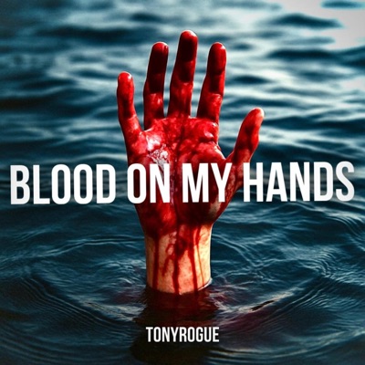 BLOOD ON MY HANDS - Single